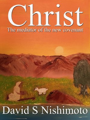 cover image of Christ--The mediator of the new covenant